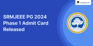 SRMJEEE PG 2024 Phase 1 Admit Card Released @srmist.edu.in; Direct Link Here
